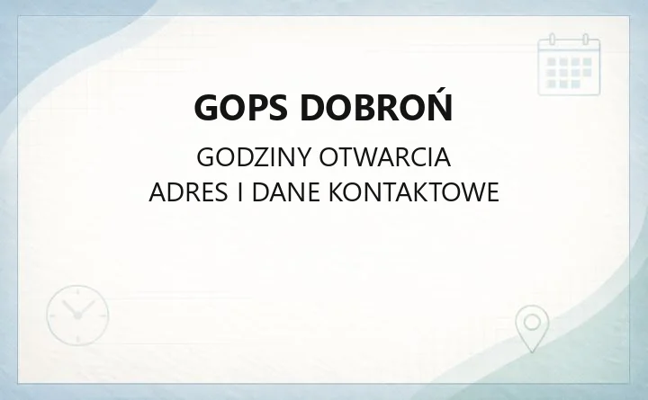 GOPS Dobroń - kontakt, godziny, zasiłki i pomoc dla mieszkańców gminy