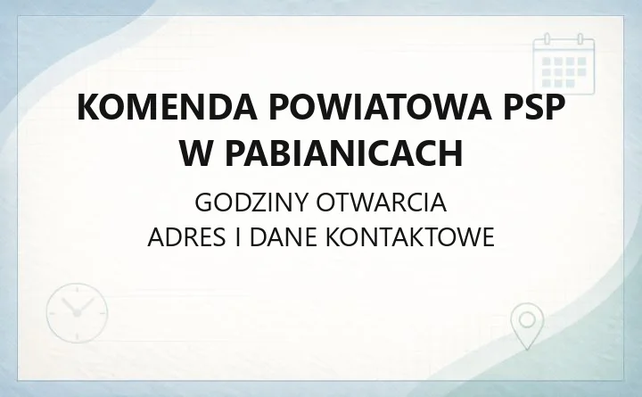 Komenda Powiatowa PSP w Pabianicach - kontakt, JRG, odbiory i zgłoszenia