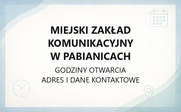 Miejski Zakład Komunikacyjny w Pabianicach - kontakt, rozkłady, bilety i strefy parkowania