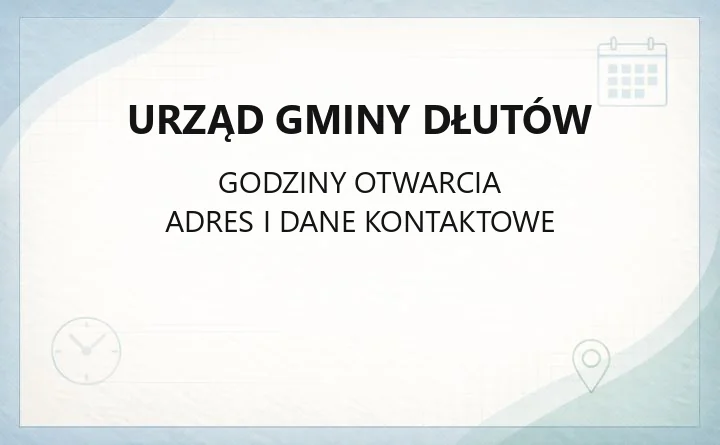 Urząd Gminy Dłutów - kontakt, godziny, wydziały i e-usługi