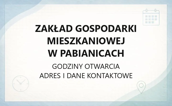 Zakład Gospodarki Mieszkaniowej w Pabianicach - kontakt, e-BOK, zamiana mieszkań