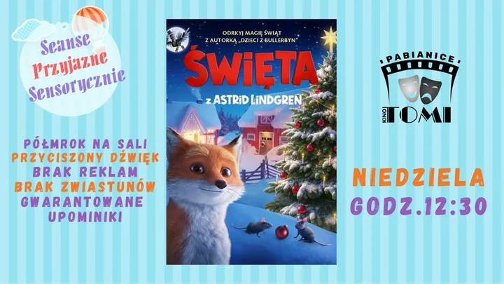 Grafika promocyjna wydarzenia Seans Przyjazny Sensorycznie — Święta z Astrid Lindgren w kinie TOMI