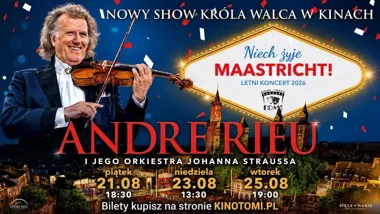 Grafika promocyjna wydarzenia André Rieu. Niech żyje Maastricht! w Kinie Tomi w Pabianicach