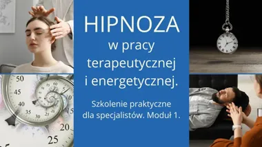 Grafika promocyjna wydarzenia HIPNOZA w pracy terapeutycznej i energetycznej — Moduł 1 (szkolenie praktyczne)