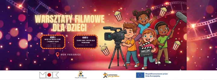 Grafika promocyjna wydarzenia Warsztaty filmowe dla dzieci w MOK Pabianice