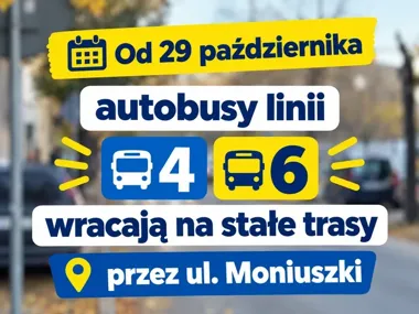 Ulica Moniuszki znów przejezdna. Linie 4 i 6 wracają na stałe trasy