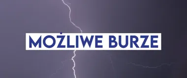 Upał i burze z gradem. IMGW wydał ostrzeżenia dla Konstantynowa Łódzkiego