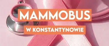 Bezpłatne badania dla kobiet w Konstantynowie Łódzkim