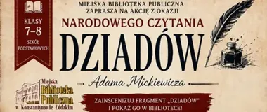 „Dziady” w obiektywie uczniów. Biblioteka daje 10 punktów za wolontariat