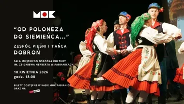 Dobroń w Pabianicach - wieczór z tańcem, który nie traci oddechu