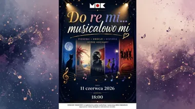 Do...Re...Mi... Musicalowo mi - rodzinny koncert, który rozbuja scenę MOK-u