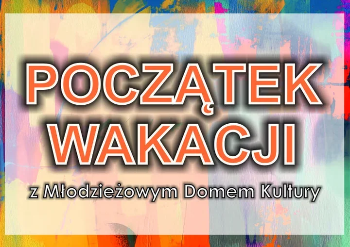 Wakacyjne zajęcia w Pabianicach. MDK otwiera zapisy, miejsc będzie niewiele